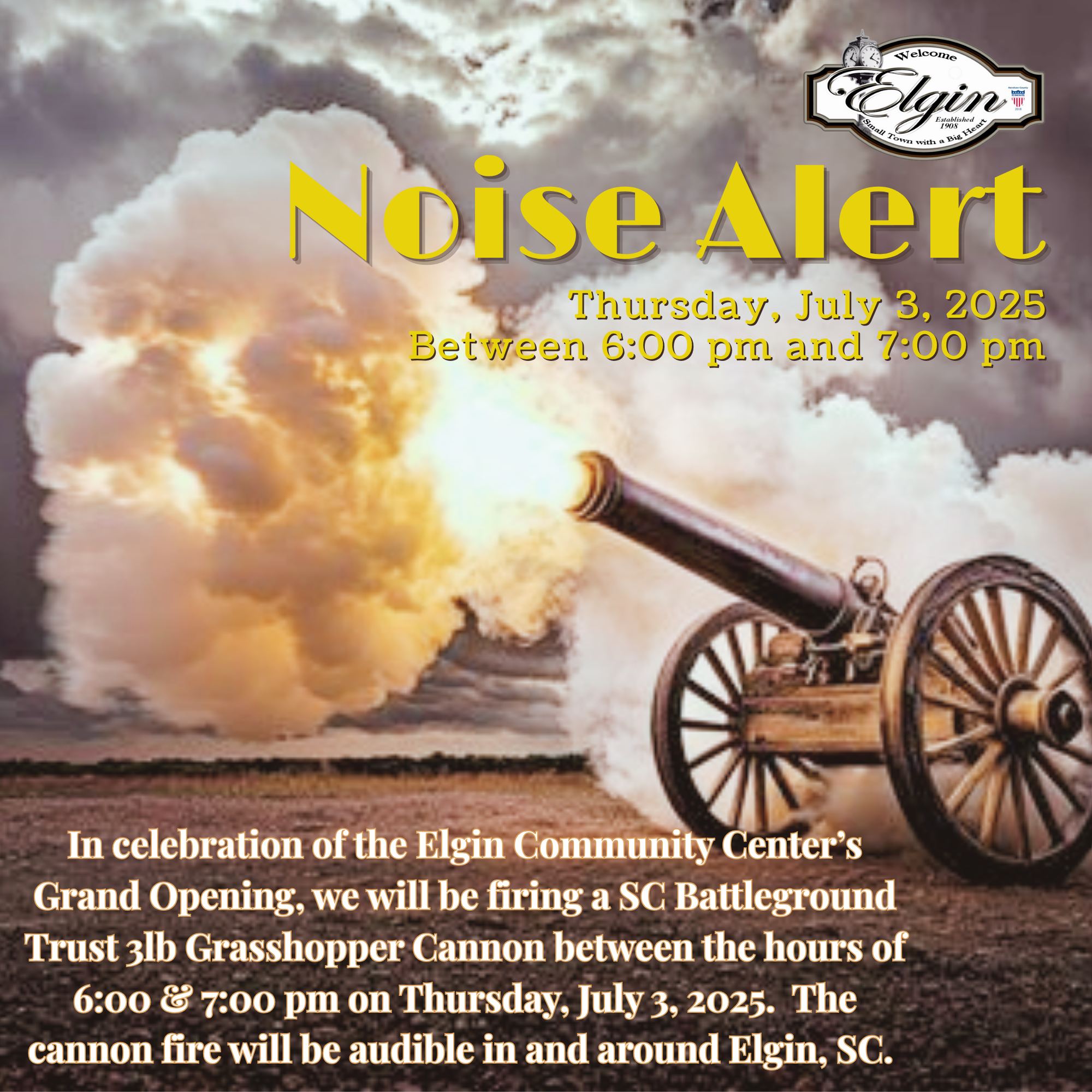 Noise Alert July 3, 2025 - Town of Elgin, South Carolina