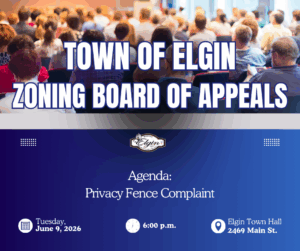 People seated at a meeting; text announces Elgin Zoning Board of Appeals hearing on June 9, 2026, at Town Hall.